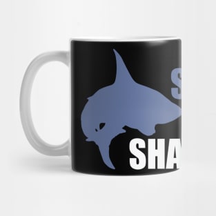 Save the Sharks save the fins Mug